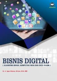 BISNIS DIGITAL ( ALGORITMA BISNIS, KOMPUTASI AWAN DAN DATA TEKNIK )