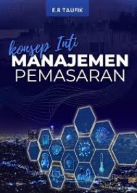 Konsep Inti MANAJEMEN PEMASARAN