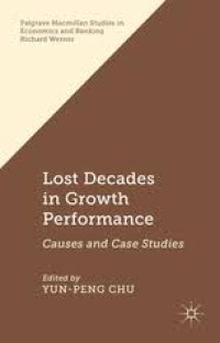 Lost Decades in Growth Performance