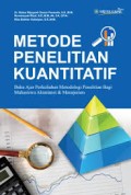 METODE PENELITIAN KUANTITATIF: Buku Ajar Perkuliahan Metodologi Penelitian Bagi Mahasiswa Akuntansi & Manajemen