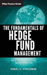 The Fundamentals of Hedge Fund Management