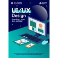 UI/UX Design: Panduan, Teori dan Aplikasi